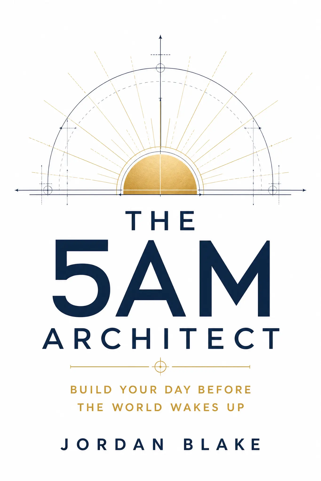 The 5AM Architect